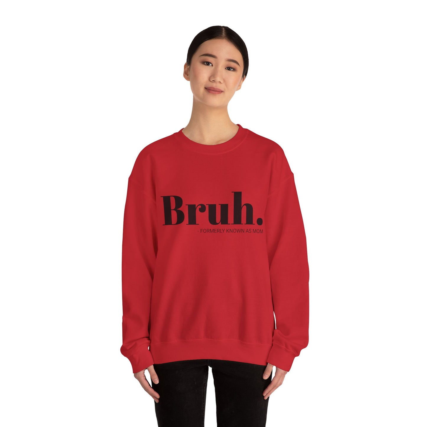 Bruh. Crewneck Sweatshirt