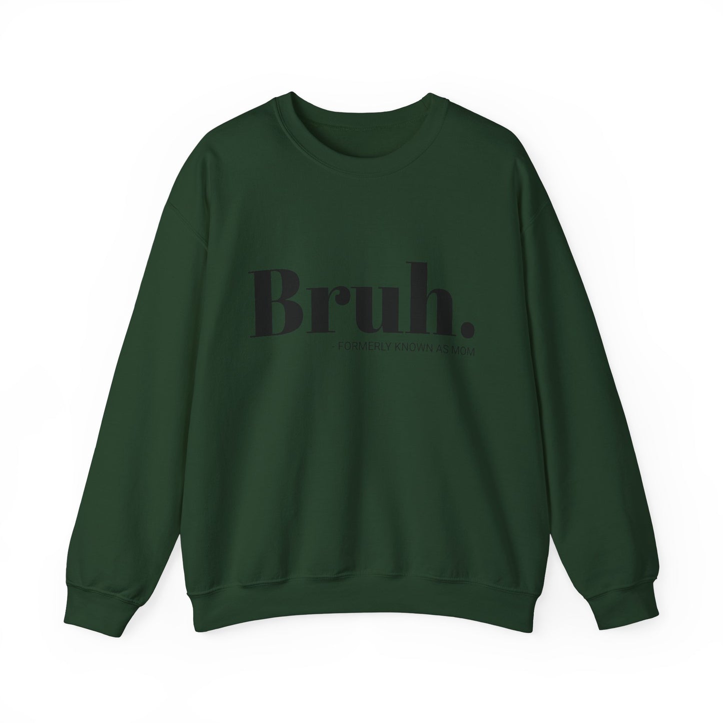 Bruh. Crewneck Sweatshirt