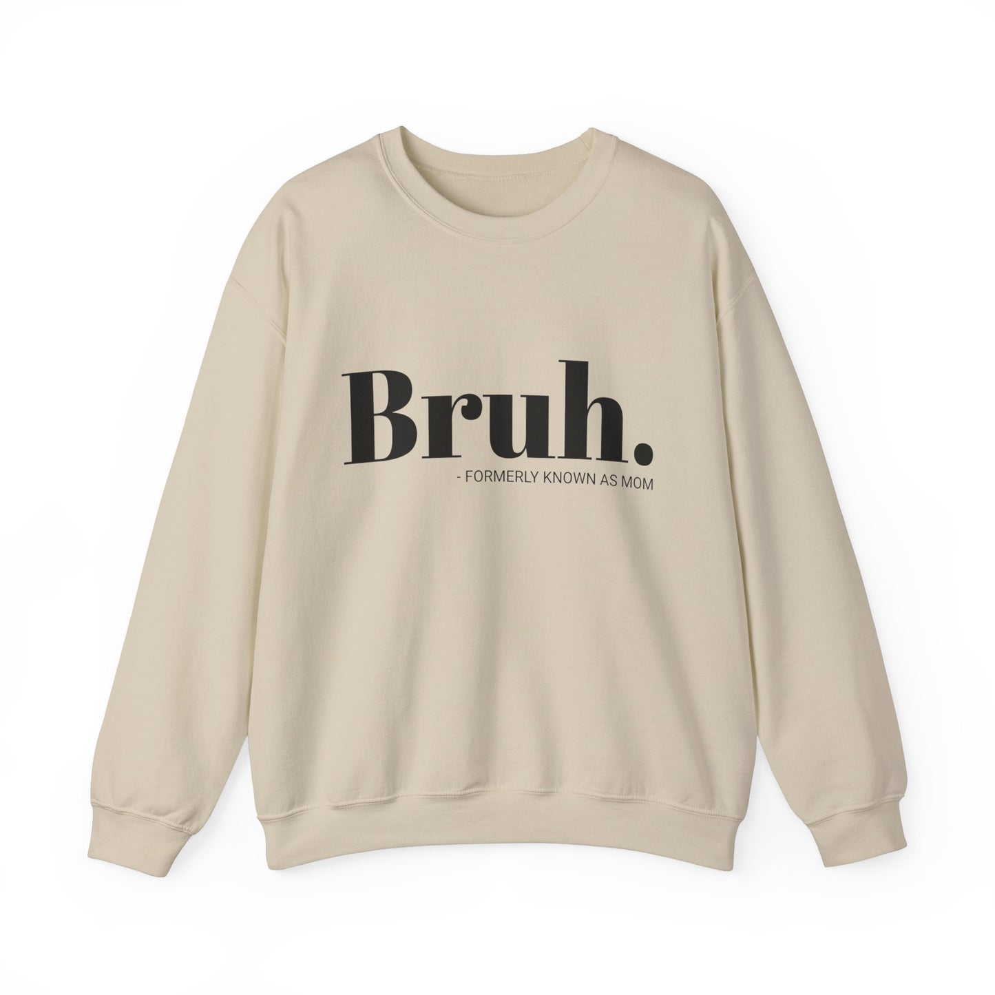 Bruh. Crewneck Sweatshirt